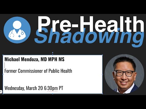 169 – Commissioner of Public Health | Dr  Michael Mendoza | Pre-Health Shadowing
