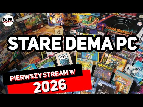 Sprawdzamy stare DEMA gier - NRGeek Stream #308