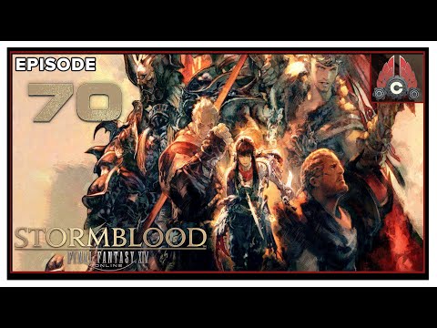 CohhCarnage Plays FFXIV: Stormblood - Episode 70