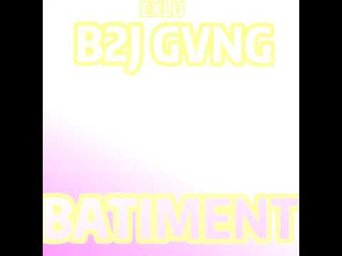 batiment exlu B2J GVNG