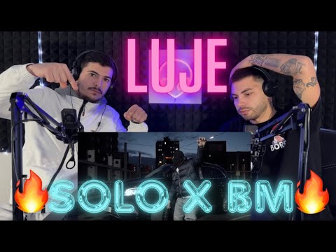 SOLO x BM - LUJE | DANY REACTION