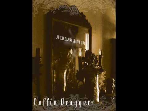 Coffin Draggers - Dead Girls Don't Say No