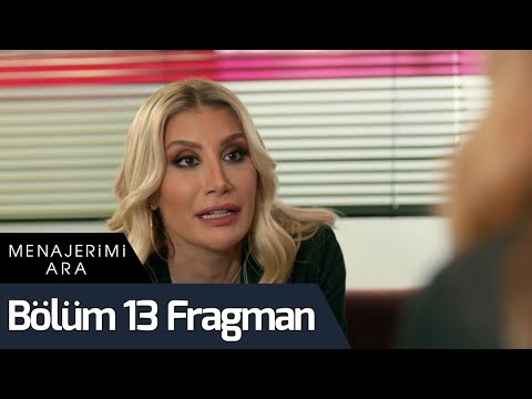 Menajerimi Ara 13. Bölüm Fragman
