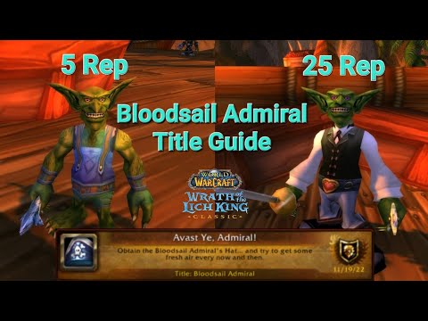 Bloodsail Admiral Title / Bloodsail Buccaneer's Reputation Guide - Insane in the Membrane