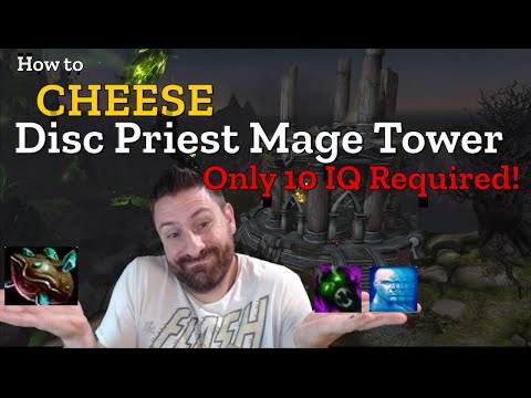Disc Priest Mage Tower Guide - Cheese/EZ Mode