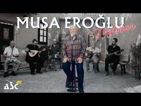 Musa Eroğlu - MİHRİBAN