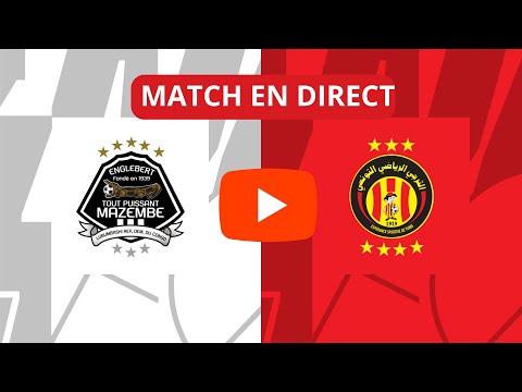 TP MAZEMBE VS ESPERANCE DE TUNIS MATCH EN DIRECT