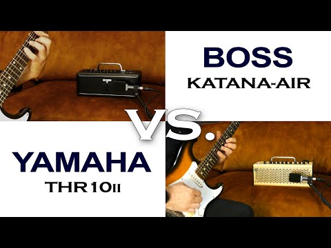 Boss KATANA-AIR & Yamaha THR10II Guitar Amplifier Comparison