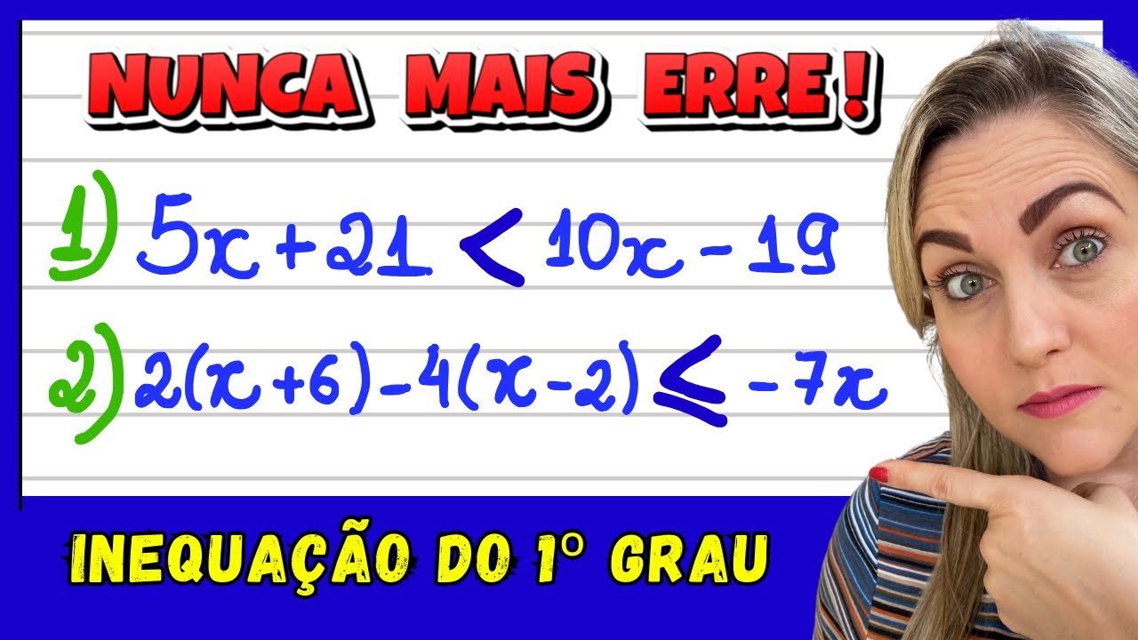 INEQUAÇÃO DO 1º GRAU! EXPLICAÇÃO DO CONTEÚDO PASSO A PASSO! EQUAÇÃO E INEQUAÇÃO DO 1º GRAU.