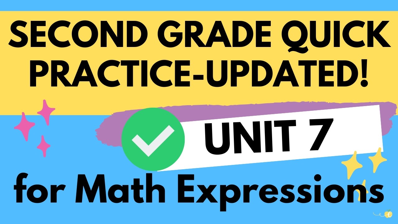2nd Grade Math Expressions Unit 7 Quick Practices - UPDATED