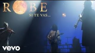 Robe - Si Te Vas ( Directo en el WiZink Center de Madrid )