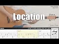 Location - Khalid | Fingerstyle Guitar | TAB + Chords + Lyrics