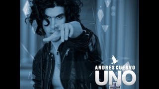 Andres Cuervo - Uno + Uno (video official)