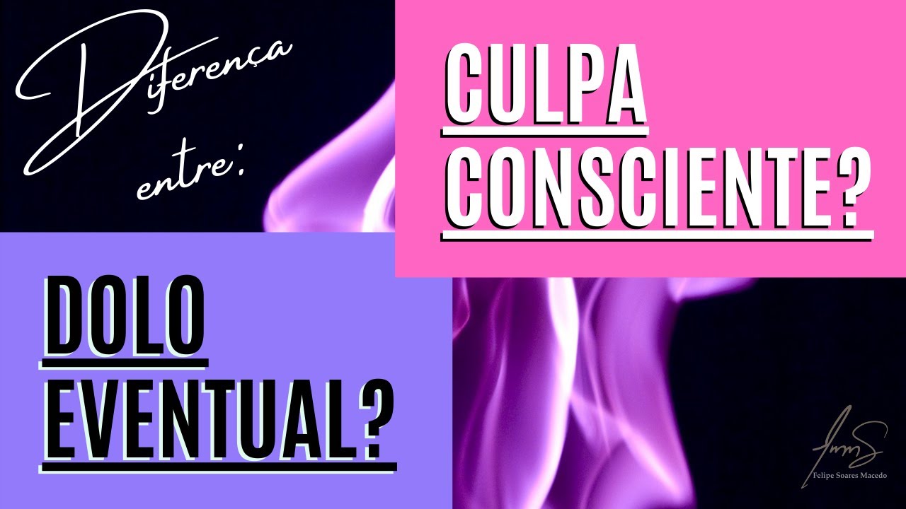 Diferença entre Dolo Eventual e Culpa Consciente em 9 minutos (Resumo Simples e Objetivo)