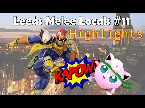 Leeds Melee Locals #11 Highlights