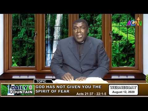 DAILY FOUNTAIN DEVOTIONAL OF AUGUST 12, 2020 - THE VEN. OLUWOLE OLUSINA