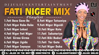 DJ Julius Best Of Fati Niger Vs  Maryam Fantimoti 