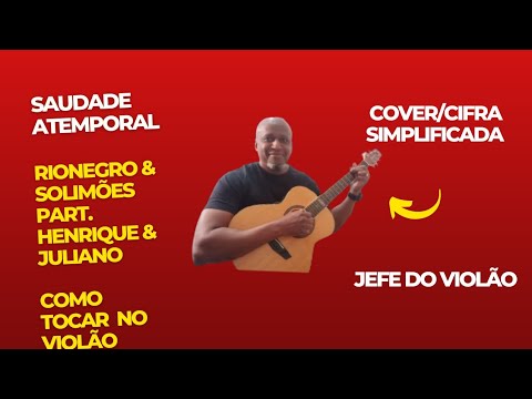 Saudade Atemporal - Henrique e Juliano