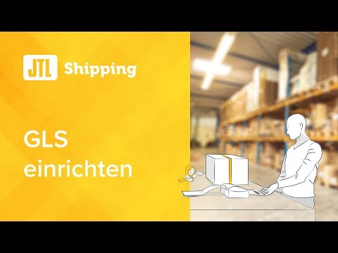 JTL-Shipping - GLS einrichten in JTL-Wawi 1.3