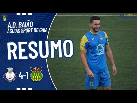 AD Baião 4-1 Águias Sport Gaia | Taça AF Porto | 1ª Eliminatória | 2023/2024