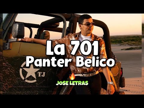 La 701 | Panter Belico | Letra/Lyrics