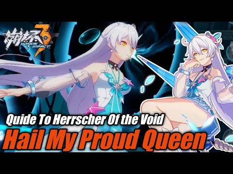 All Hail My Queen Guide To Herrscher of The Void Honkai Impact 3 Indonesia