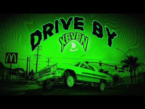 Drive By - XEVEN (Audio)