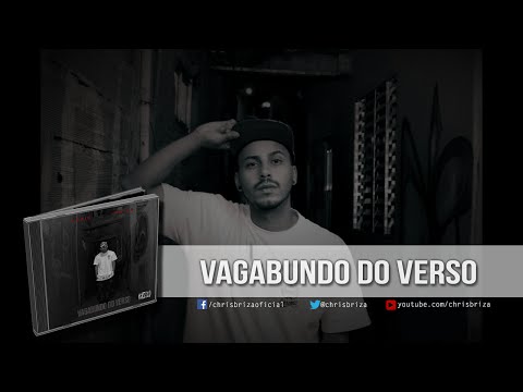 Chris Briza - Álbum "Vagabundo do Verso" (COMPLETO