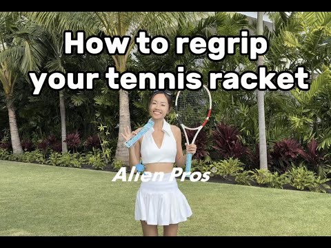 How to regrip your tennis racket with Alien Pros Overgrip - How to replace tennis overgrip