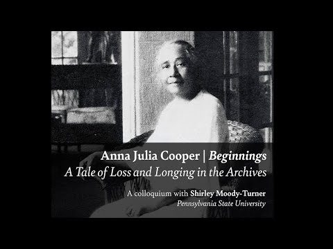 Shirley Moody-Turner, 'Anna Julia Cooper: An Interpretive Biography'