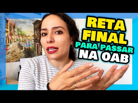 Reta FINAL OAB 1ªFASE 🔥 Última semana de estudo