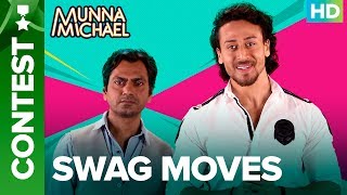 Swag Moves Contest with Tiger Shroff & Nawazuddin Siddiqui