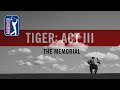Act III, Part 8: Tiger Woods returns to the Memorial