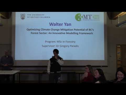 UBC Forestry 3MT Event Presentation - Walter Yan