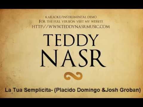 Instrumental / Karaoke - La Tua Semplicita (Placido Domingo & Josh Groban)