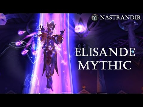 Nástrandir vs. Grand Magistrix Elisande Mythic I Resto-Druid POV
