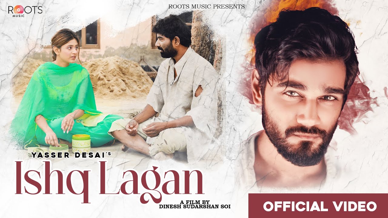 Ishq Lagan Lyrics | Yasser Desai