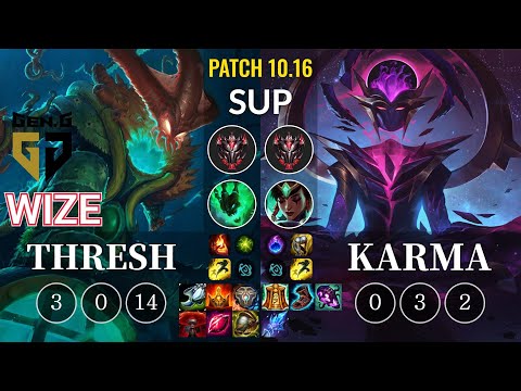 GEN Wize Thresh vs Karma Sup - KR Patch 10.16