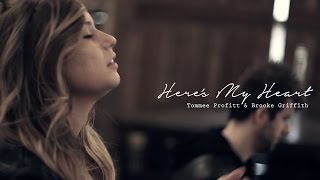 Here&#39;s My Heart (Worship Cover) - Tommee Profitt &amp; Brooke Griffith