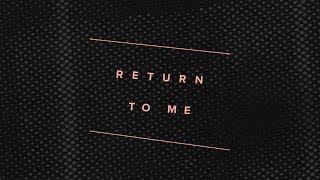 "Return to Me" with Jentezen Franklin
