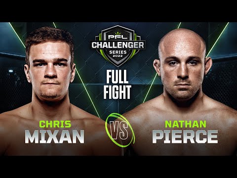 Chris Mixan vs Nathan Pierce full fight