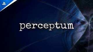『Perceptum』- ゲームプレイトレーラー
