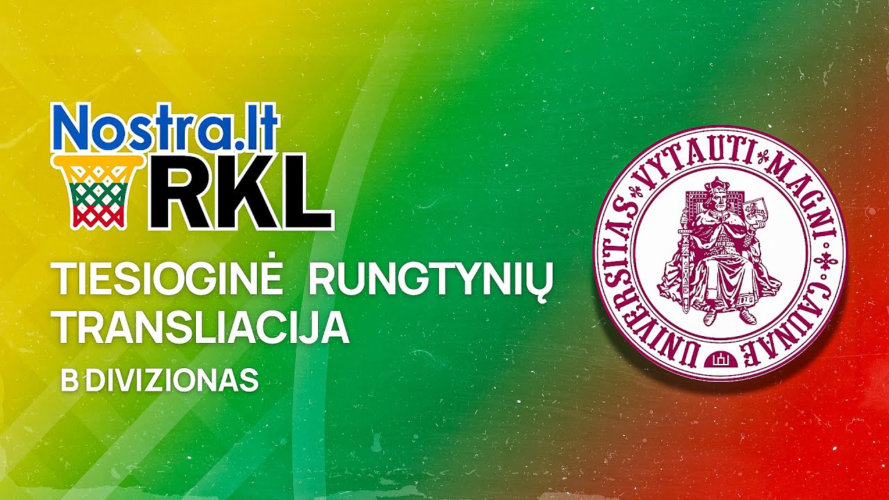 Nostra.lt-RKL A diviziono atkrintamųjų rungtynės: VDU- Kazlų Rūdos Ataka-Kauno kolegija