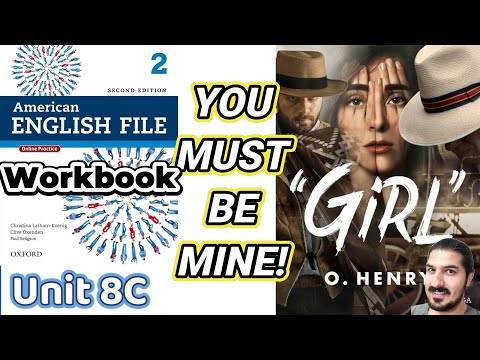 Workbook Unit 8C – You Must Be Mine | Possessive Pronouns, Adverbs Practice – AEF 2nd Edition Book 2