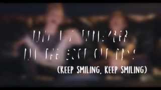 Bars and Mellody - Keep Smiling [Lyric Video]