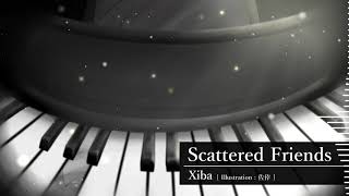 - Xiba - Scattered Friends