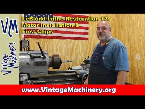 LeBlond Lathe Restoration - Part 17:  Motor Installation and Making First Chips!