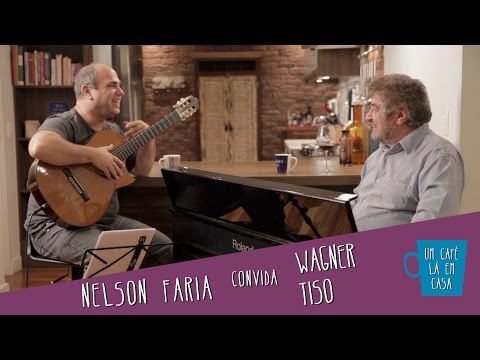 Um Café Lá em Casa com Wagner Tiso e Nelson Faria