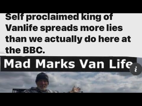 Mad Mark’s Vanlife DEBUNKED! The Shocking Truth Behind the Mask…Part 1