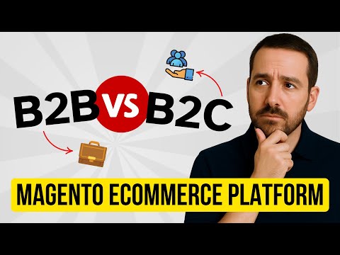 Magento B2B vs B2C: The ONE Difference That Cost Stores Millions